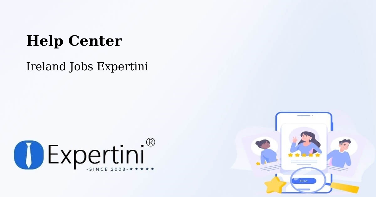 Help Center – Clonskeagh - Ireland Jobs Expertini